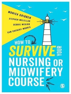 cover image of How to Survive your Nursing or Midwifery Course
